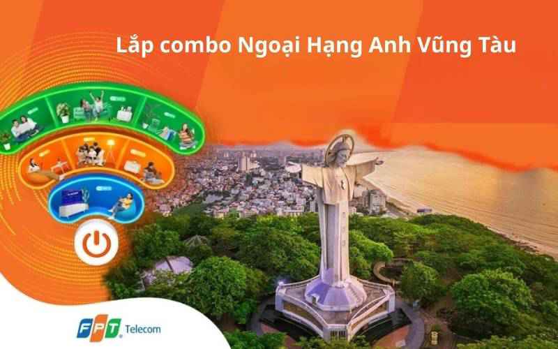 Lắp Combo Ngoại Hạng Anh Vũng Tàu – Xem Bản Quyền, Lắp Nhanh Trong 24h